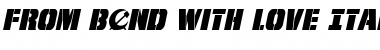 Download From BOND With Love Italic Font Download From BOND With Love Italic Font