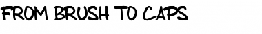 Download from brush to caps Font Download from brush to caps Font