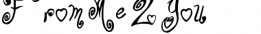Download From Me 2 You Font Download From Me 2 You Font