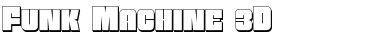 Download Funk Machine 3D Font Download Funk Machine 3D Font