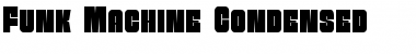 Download Funk Machine Condensed Font Download Funk Machine Condensed Font