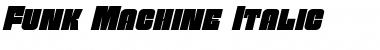 Download Funk Machine Italic Font Download Funk Machine Italic Font