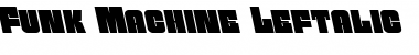 Download Funk Machine Leftalic Font Download Funk Machine Leftalic Font