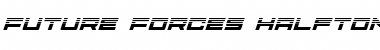 Download Future Forces Halftone Italic Font Download Future Forces Halftone Italic Font