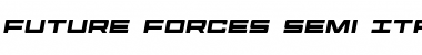 Download Future Forces Semi-Italic Font Download Future Forces Semi-Italic Font