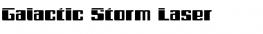 Download Galactic Storm Laser Font Download Galactic Storm Laser Font