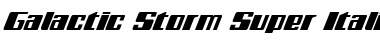 Download Galactic Storm Super-Italic Font Download Galactic Storm Super-Italic Font