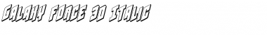 Download Galaxy Force 3D Italic Font Download Galaxy Force 3D Italic Font