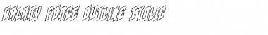 Download Galaxy Force Outline Italic Font Download Galaxy Force Outline Italic Font