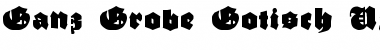 Download Ganz Grobe Gotisch UNZ1A Font Download Ganz Grobe Gotisch UNZ1A Font