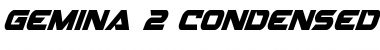 Download Gemina 2 Condensed Italic Font Download Gemina 2 Condensed Italic Font