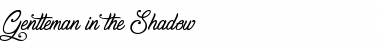 Download Gentleman in the Shadow Font Download Gentleman in the Shadow Font
