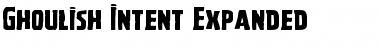 Download Ghoulish Intent Expanded Font Download Ghoulish Intent Expanded Font