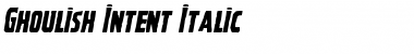 Download Ghoulish Intent Italic Font Download Ghoulish Intent Italic Font