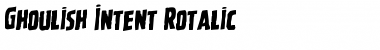 Download Ghoulish Intent Rotalic Font Download Ghoulish Intent Rotalic Font