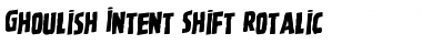 Download Ghoulish Intent Shift Rotalic Font Download Ghoulish Intent Shift Rotalic Font