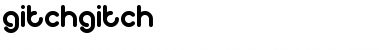 Download gitchgitch Font Download gitchgitch Font