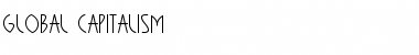 Download GLOBAL CAPITALISM Font Download GLOBAL CAPITALISM Font