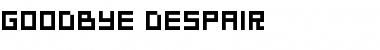 Download Goodbye Despair Font Download Goodbye Despair Font