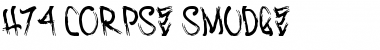 Download H74 Corpse Smudge Font Download H74 Corpse Smudge Font