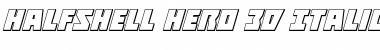 Download Halfshell Hero 3D Italic Font Download Halfshell Hero 3D Italic Font