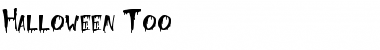 Download Halloween Too Font Download Halloween Too Font