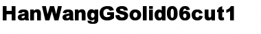 Download HanWangGSolid06cut1 Font Download HanWangGSolid06cut1 Font