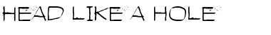 Download Head like a hole Font Download Head like a hole Font