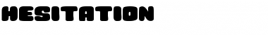 Download Hesitation Font Download Hesitation Font