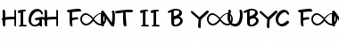 Download HIGH FONT II B YOUBYC_FONTunik Font Download HIGH FONT II B YOUBYC_FONTunik Font