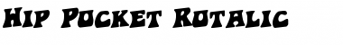 Download Hip Pocket Rotalic Font Download Hip Pocket Rotalic Font