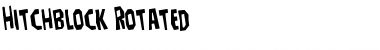 Download Hitchblock Rotated Font Download Hitchblock Rotated Font
