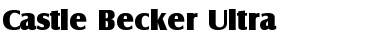 Download Castle Becker Ultra Font Download Castle Becker Ultra Font