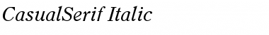 Download CasualSerif-Italic Font Download CasualSerif-Italic Font