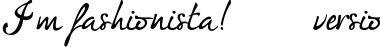 Download I'm fashionista!_DEMO-version Font Download I'm fashionista!_DEMO-version Font