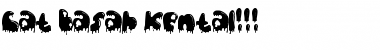 Download Cat Basah Kental!!! Font Download Cat Basah Kental!!! Font