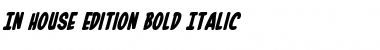 Download In-House Edition Bold Italic Font Download In-House Edition Bold Italic Font