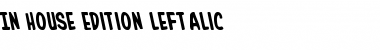 Download In-House Edition Leftalic Font Download In-House Edition Leftalic Font