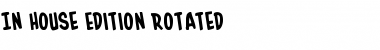Download In-House Edition Rotated Font Download In-House Edition Rotated Font