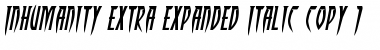 Download Inhumanity Extra-Expanded Italic Font Download Inhumanity Extra-Expanded Italic Font