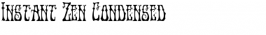 Download Instant Zen Condensed Font Download Instant Zen Condensed Font
