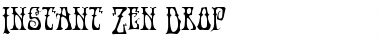 Download Instant Zen Drop Font Download Instant Zen Drop Font