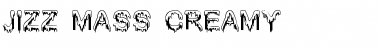 Download Jizz Mass Font Download Jizz Mass Font