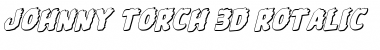 Download Johnny Torch 3D Rotalic Font Download Johnny Torch 3D Rotalic Font