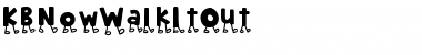 Download KBNowWalkItOut Font Download KBNowWalkItOut Font