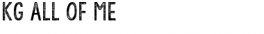 Download KG All of Me Font Download KG All of Me Font