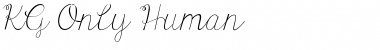 Download KG Only Human Font Download KG Only Human Font