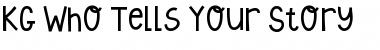 Download KG Who Tells Your Story Font Download KG Who Tells Your Story Font