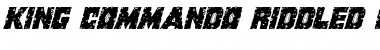 Download King Commando Riddled II Italic Font Download King Commando Riddled II Italic Font