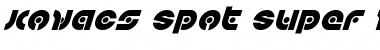 Download Kovacs Spot Super-Italic Font Download Kovacs Spot Super-Italic Font
